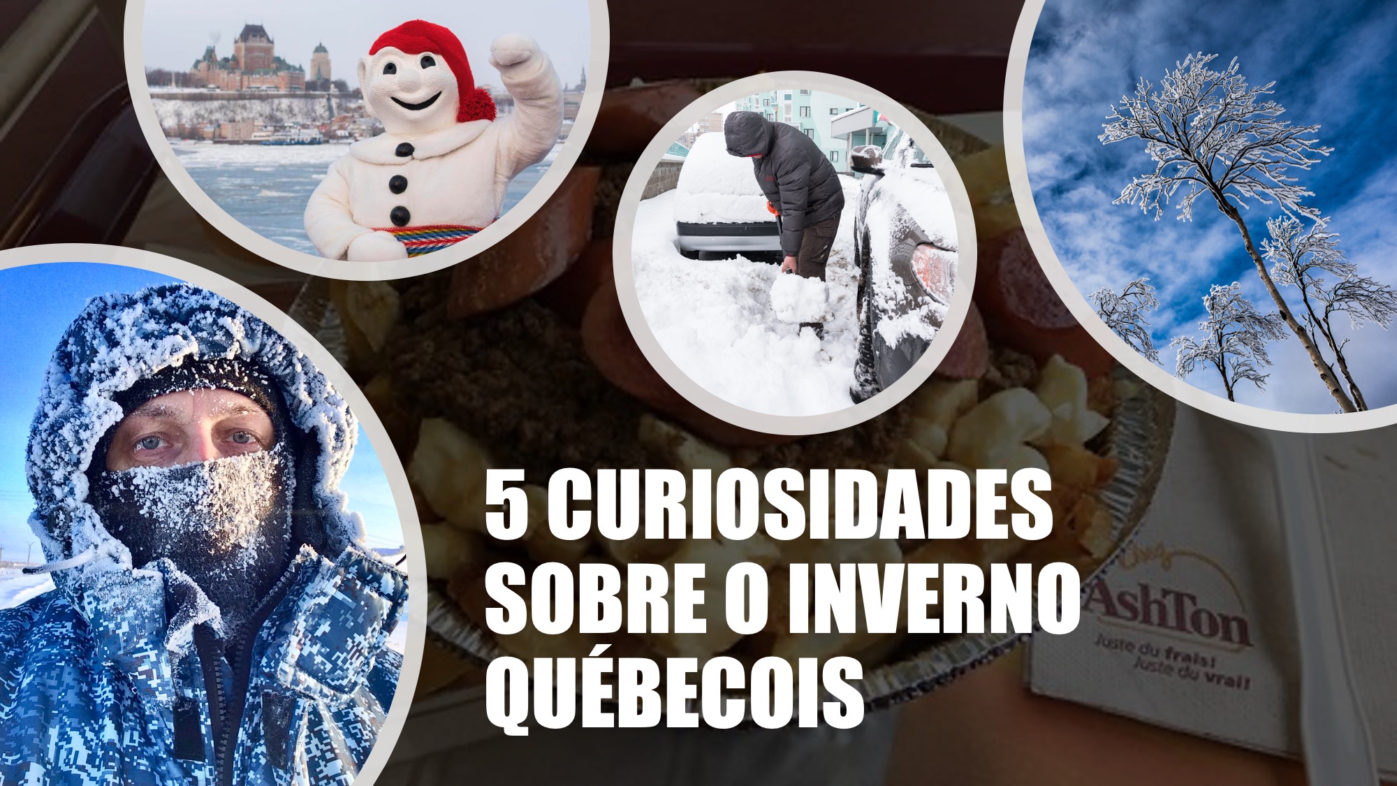 5 curiosidades sobre o inverno Québecois